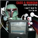 Cass & Mangan - I Didn't Mean To Turn You On